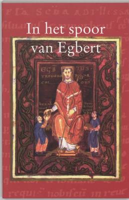 In het spoor van Egbert (Paperback)