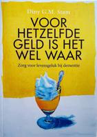 Voor hetzelfde geld is het wel waar (Paperback)