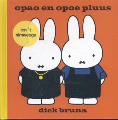 opao en opoe pluus ien &apos;t Nimweegs (Hardback)
