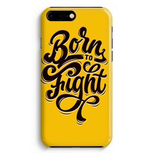 Born to Fight: iPhone 8 Plus Volledig Geprint Hoesje