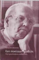 Een moeizaam gevecht (Paperback)