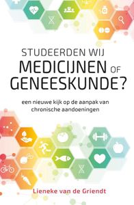 Studeerden wij medicijnen of geneeskunde? - Lieneke van de Griendt - ebook