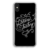 Laters, baby: iPhone X Transparant Hoesje