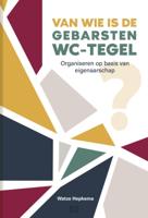 Van wie is de gebarsten wc-tegel? (Paperback) Van wie is de gebarsten wc-tegel? (Paperback)