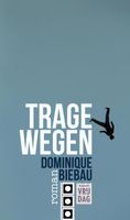 Trage wegen - Dominique Biebau - ebook - thumbnail