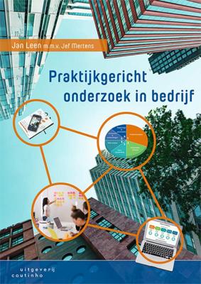 Praktijkgericht onderzoek in bedrijf (Paperback)