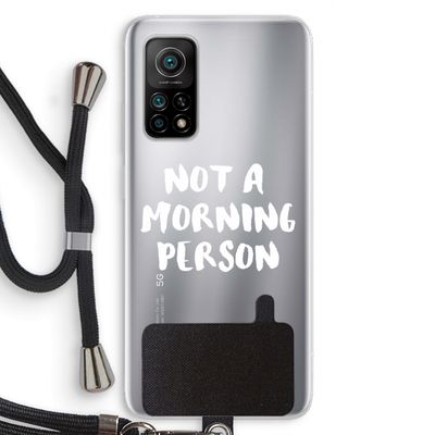 Morning person: Xiaomi Mi 10T 5G Transparant Hoesje met koord