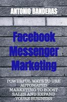 Facebook Messenger Marketing - Antonio Banderas - ebook - thumbnail