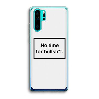 No time: Huawei P30 Pro Transparant Hoesje