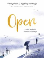 Open . Zachte woorden voor een harde tijd (Hardback)