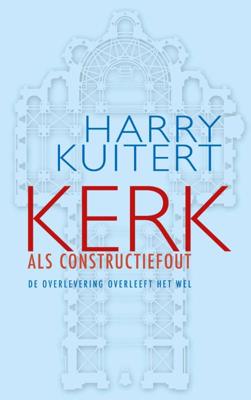 Kerk als constructiefout (Paperback)