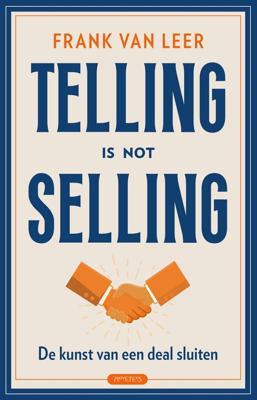 Telling is not selling - Frank van Leer - ebook