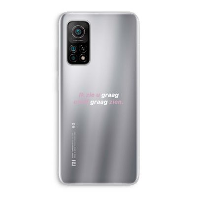 uzelf graag zien: Xiaomi Mi 10T 5G Transparant Hoesje