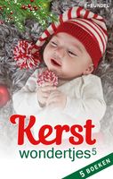 Kerstwondertjes 5 - Sharon Kendrick, Julianna Morris, Cathleen Galitz, Rachael Thomas, Louisa George - ebook