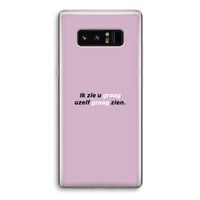 uzelf graag zien: Samsung Galaxy Note 8 Transparant Hoesje