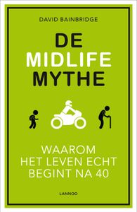 De Midlife Mythe (E-boek) - David Bainbridge - ebook