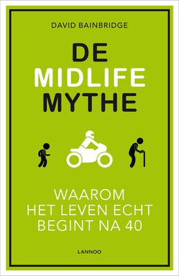 De Midlife Mythe - David Bainbridge - ebook