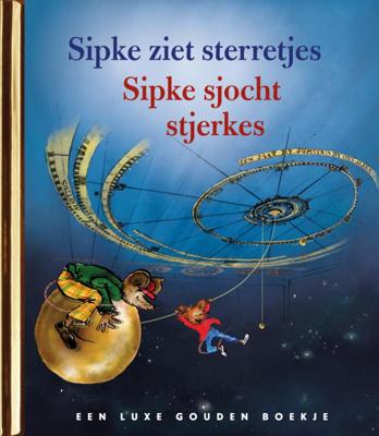 Sipke ziet sterretjes / Sipke sjocht sterkes (Hardback)