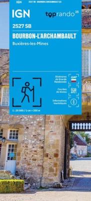 Wandelkaart 2527 SB - Serie Bleue Bourbon-l'Archambault | IGN - Institut Géographique National