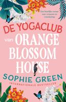 De yogaclub van Orange Blossom House (Paperback)