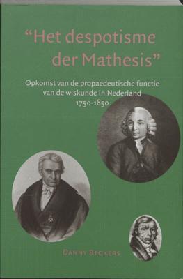 Het despotisme der Mathesis (Paperback)