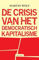 De crisis van het democratisch kapitalisme - Martin Wolf - ebook
