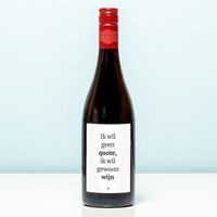 Wijnfles Ik Wil Geen Quote - Rood (Merlot)