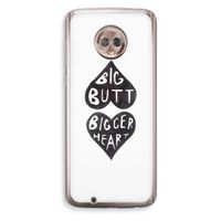 Big butt bigger heart: Motorola Moto G6 Transparant Hoesje