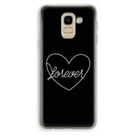 Forever heart black: Samsung Galaxy J6 (2018) Transparant Hoesje