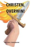 Christen, overwin! (Paperback)