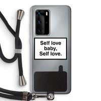 Self love: Huawei P40 Pro Transparant Hoesje met koord