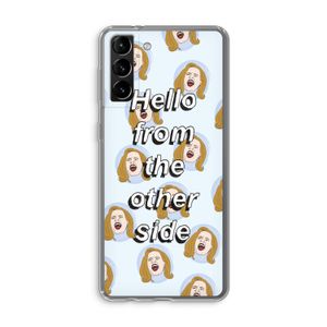 Hello: Samsung Galaxy S21 Plus Transparant Hoesje