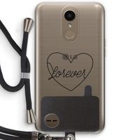 Forever heart black: LG K10 (2017) Transparant Hoesje met koord