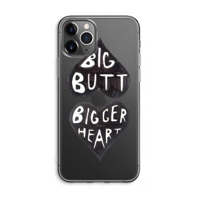 Big butt bigger heart: iPhone 11 Pro Max Transparant Hoesje