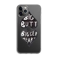 Big butt bigger heart: iPhone 11 Pro Max Transparant Hoesje