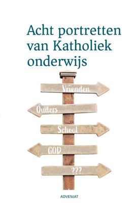 Acht portretten van katholiek onderwijs (Paperback)