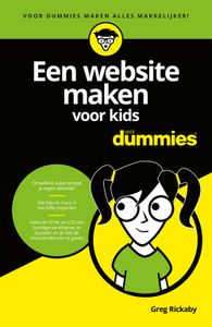 Een website maken voor kids voor Dummies - Greg Rickaby - ebook