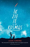 Ik zie je in de kosmos - Jack Cheng - ebook