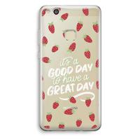 Don’t forget to have a great day: Huawei Ascend P10 Lite Transparant Hoesje - thumbnail