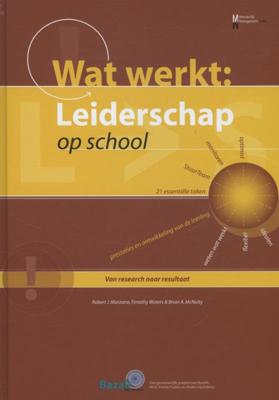 Wat werkt: Leiderschap op school (Paperback)