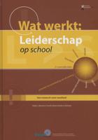 Wat werkt: Leiderschap op school (Paperback)