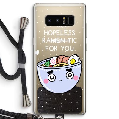 I'm A Hopeless Ramen-Tic For You: Samsung Galaxy Note 8 Transparant Hoesje met koord