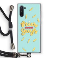 Always fries: Samsung Galaxy Note 10 Transparant Hoesje met koord
