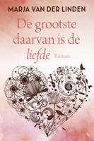 De grootste daarvan is de liefde (Hardback)