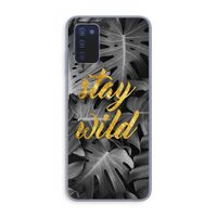 Stay wild: Samsung Galaxy A03s Transparant Hoesje