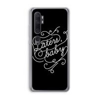 Laters, baby: Xiaomi Mi Note 10 Transparant Hoesje
