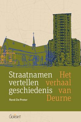 Straatnamen vertellen geschiedenis (Paperback)