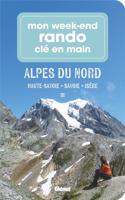 Wandelgids Alpes du Nord - Haute-Savoie, Savoie, Isère Mon week-end rando | Glenat