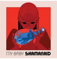 My Baby - Shamanaid (Blauw Vinyl) (Record Store Day 2026) (LP)