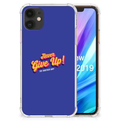 Apple iPhone 11 Telefoonhoesje met tekst Never Give Up Apple iPhone 11 Telefoonhoesje met tekst Never Give Up